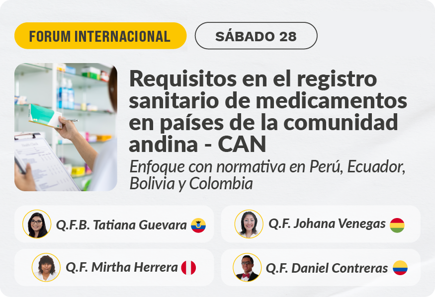 Forum Internacional - Requisitos en el registro sanitario de medicamentos en países de la comunidad andina - CAN